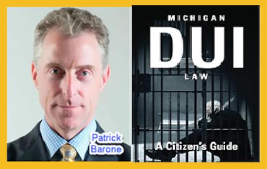 Michigan DUI attorney Patrick Barone defends his clients anywhere in the Great Lakes State.